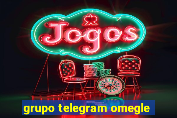 grupo telegram omegle